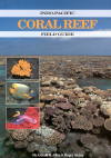 Photo of dive library Indo-Pacific Coral Reef Field Guide (2004 Edition) by Gerald Allen (Book)